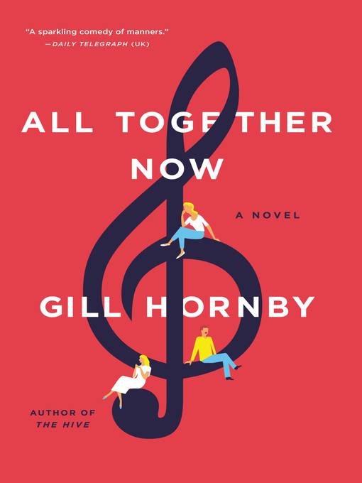 Title details for All Together Now by Gill Hornby - Available